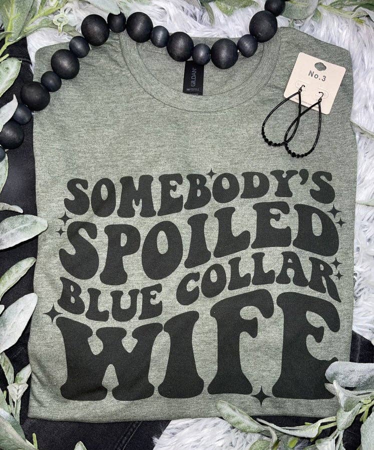 Blue Collar Wife (T-Shirt)