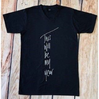 This will be my year t-shirt