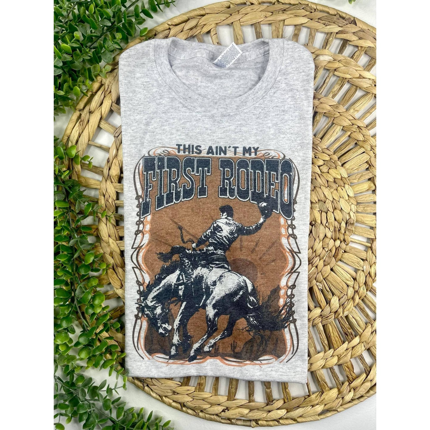 This Ain't My First Rodeo T-Shirt