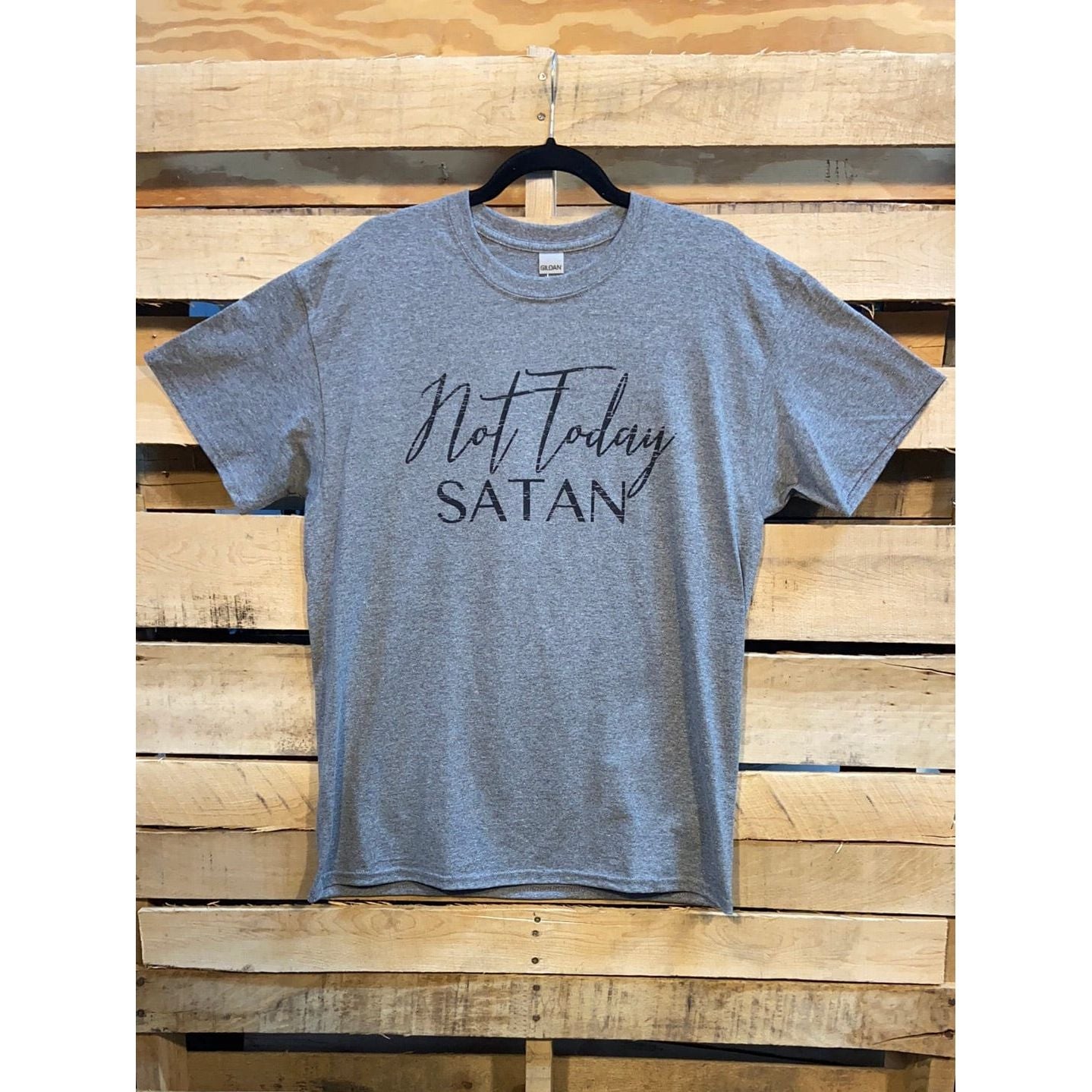 Not today satan T-shirt